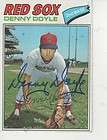 DENNY DOYLE SIGNED 1977 TOPPS #336   BOSTON RED SOX