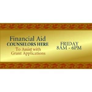  3x6 Vinyl Banner   Financial Aid Counselors Here 
