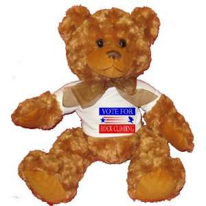  VOTE FOR ROCK CLIMBING Plush Teddy Bear with WHITE T Shirt 
