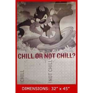  CHILL OR NOT CHILL TASMANIA DEVIL POSTER 32x45 