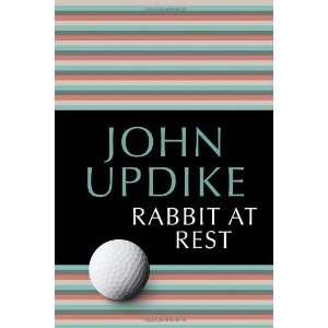  Rabbit at Rest [Paperback] John Updike Books