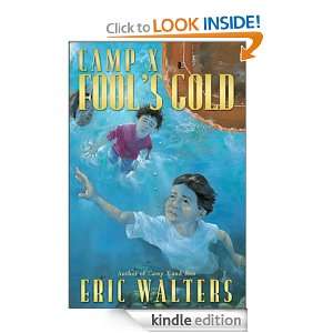 Camp X Fools Gold Eric Walters  Kindle Store
