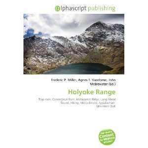  Holyoke Range (9786132708762) Books