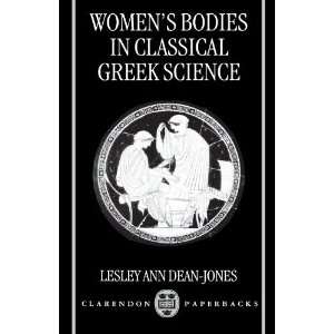   in Classical Greek Science [Paperback] Lesley Ann Dean Jones Books