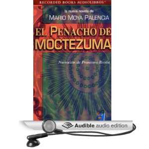  El Penacho de Moctezuma [The Panacho of Moctezuma] (Texto 