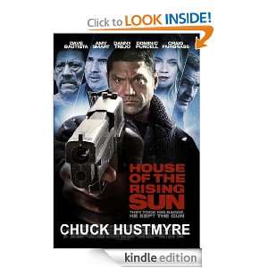 House of the Rising Sun Chuck Hustmyre  Kindle Store