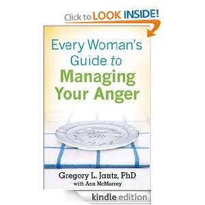 Every Womans Guide to Managing Your Anger Ann McMurray, Gregory 
