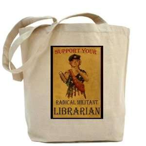  Support Your Radical Militant Librarian Family Tote Bag by 