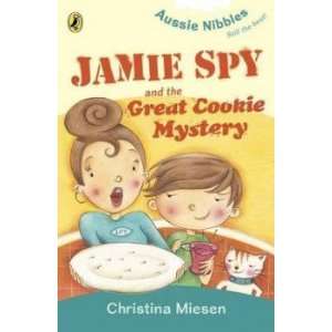    Jamie Spy and the Great Cookie Mystery Miesen Christina Books