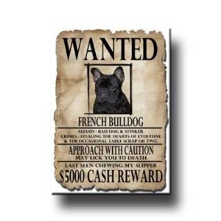 French Bulldog Wanted Fridge Magnet No 2