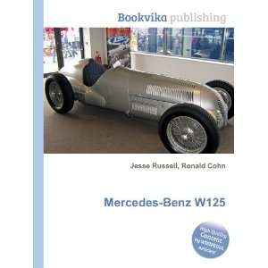  Mercedes Benz W125 Ronald Cohn Jesse Russell Books