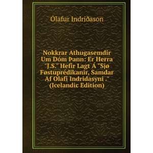   Indridasyni . (Icelandic Edition) Ãlafur IndriÃ°ason Books