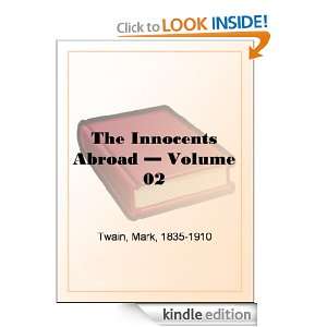 The Innocents Abroad   Volume 02 Mark Twain  Kindle Store