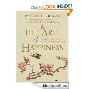 The Art of Happiness Matthieu Ricard  Kindle Store