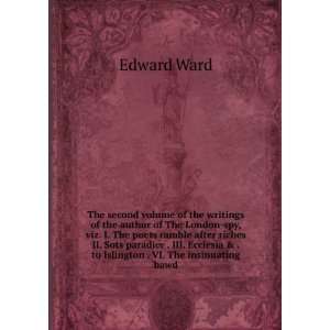   & . to Islington . VI. The insinuating bawd Edward Ward Books