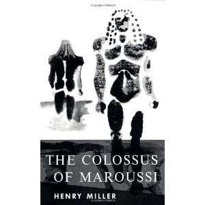  The Colossus of Maroussi [Paperback] Henry Miller Books