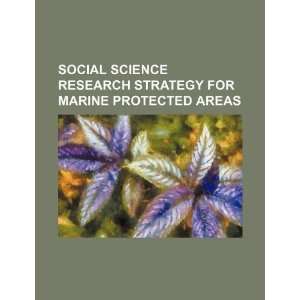   for marine protected areas (9781234265670) U.S. Government Books