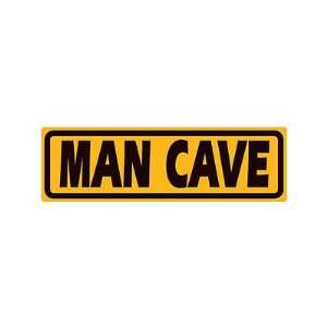  Man Cave Yellow Street Embossed Tin Sign