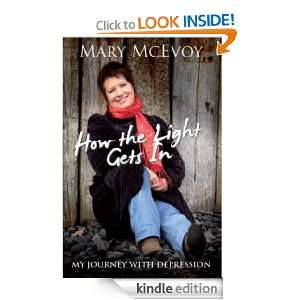 How The Light Gets In Mary McEvoy  Kindle Store