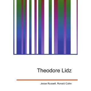  Theodore Lidz Ronald Cohn Jesse Russell Books