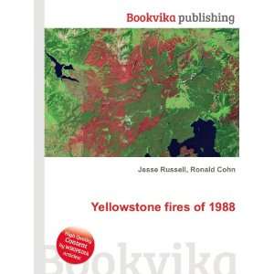  Yellowstone fires of 1988 Ronald Cohn Jesse Russell 