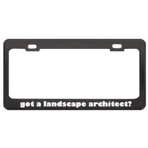 Got A Landscape Architect? Last Name Black Metal License Plate Frame 