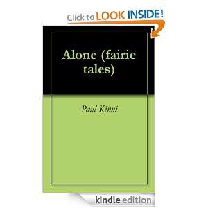 Alone (fairie tales) Paul Kinni  Kindle Store