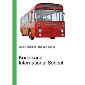  Kodaikanal International School Ronald Cohn Jesse Russell 