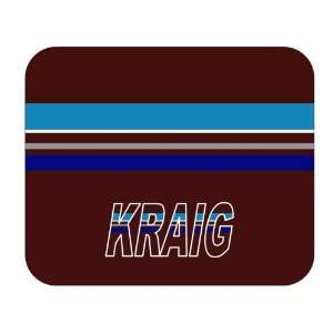  Personalized Gift   Kraig Mouse Pad 