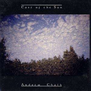  Andrew Chalk   East of the Sun (Audio Cd) 1997 Everything 