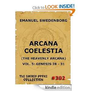   Coelestia (Heavenly Arcana) Vol. 5   Genesis 28   31 [Kindle Edition