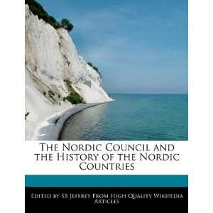  The Nordic Council and the History of the Nordic Countries 
