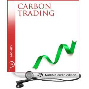  Carbon Trading Money (Audible Audio Edition) iMinds 