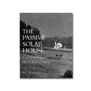 The Passive Solar House 