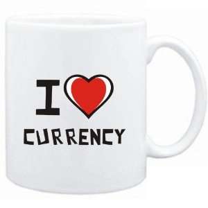  Mug White I love Currency  Hobbies