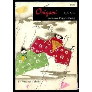 Origami Japanese Paper Folding by Sakade Book Three 