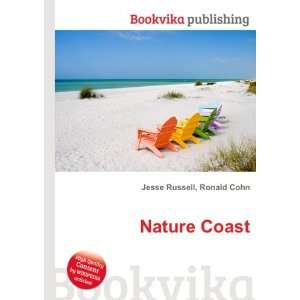  Nature Coast Ronald Cohn Jesse Russell Books