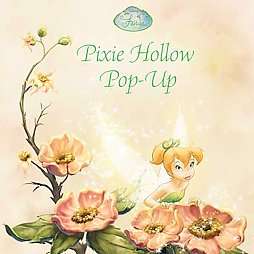 Pixie Hollow Pop up by Kitty Richards 2007, Hardcover  
