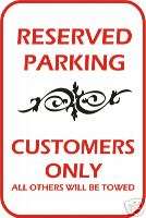 CUSTOMER ONLY PARKING SIGN RESERVED PARKING CUSTOMERS  
