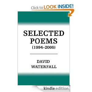 Selected Poems (1994?2006) David Waterfall  Kindle Store