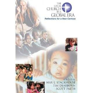 The Local Church in a Global Era Reflections for a New Century by Max 