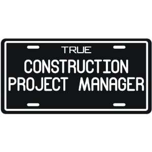  New  True Construction Project Manager  License Plate 