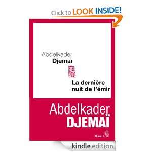 La dernière nuit de lEmir (CADRE ROUGE) (French Edition) Abdelkader 