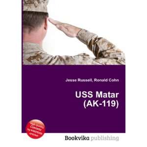  USS Matar (AK 119) Ronald Cohn Jesse Russell Books