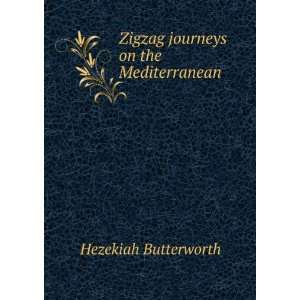  Zigzag  on the Mediterranean Hezekiah Butterworth Books