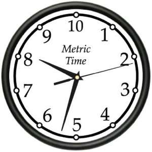  METRIC TIME Wall Clock metric system timing watch time interval 