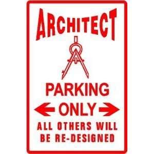  ARCHITECT PARKING sign * street design plan