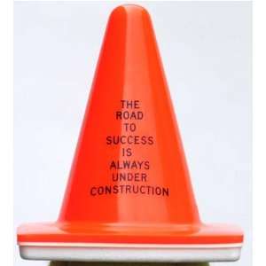   Cone The Road to Success is Always Under Construction