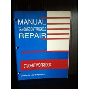   Transaxle Repair Student Workbook DaimlerChrysler  Books