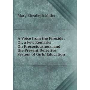   Defective System of Girls Education Mary Elizabeth Miller Books